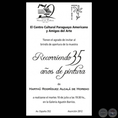 RECORRIENDO 35 AÑOS DE PINTURA, 2012 - MARTHÚ RODRÍGUEZ ALCALÁ DE MORENO